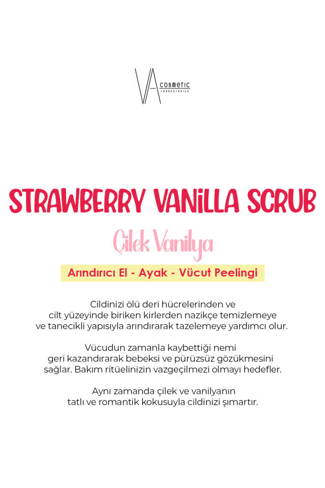 VA COSMETIC SCRUB ÇİLEK-VANİLYA 300 ML
