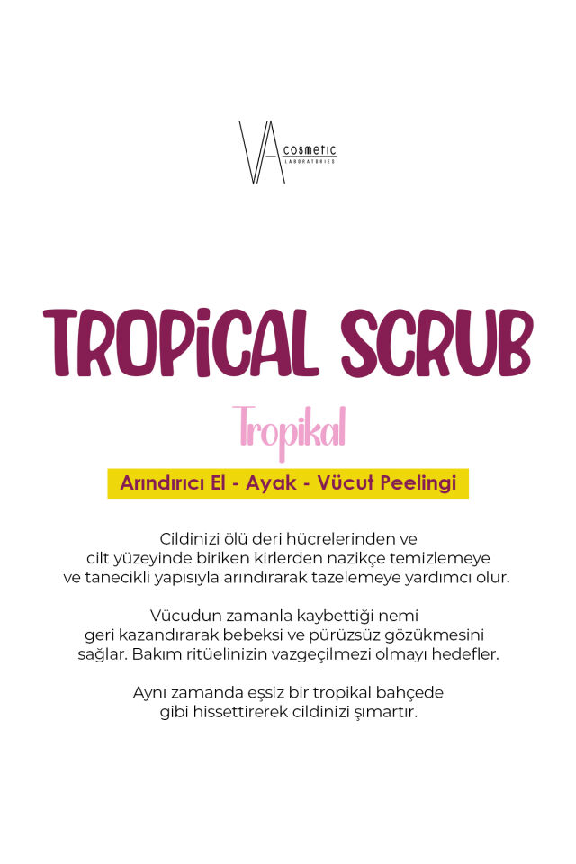 VA COSMETIC SCRUB TROPİKAL 300 ML
